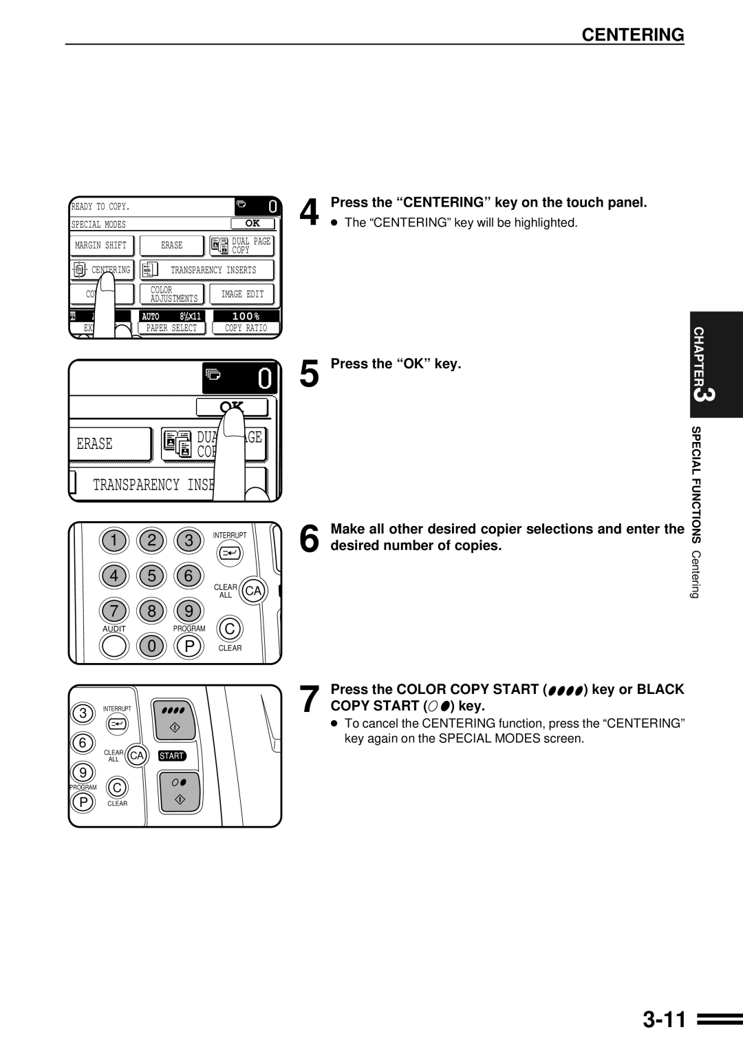 Sharp AR-C160 operation manual Press the Centering key on the touch panel, Centering key will be highlighted 