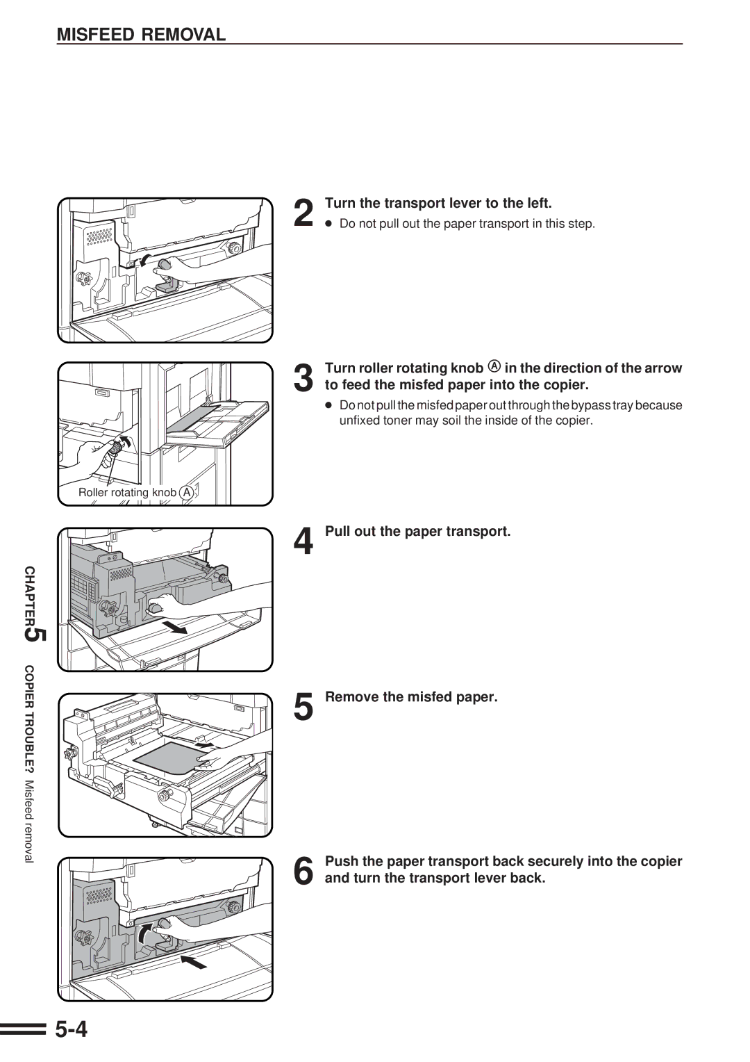 Sharp AR-C160 operation manual Turn the transport lever to the left, Do not pull out the paper transport in this step 