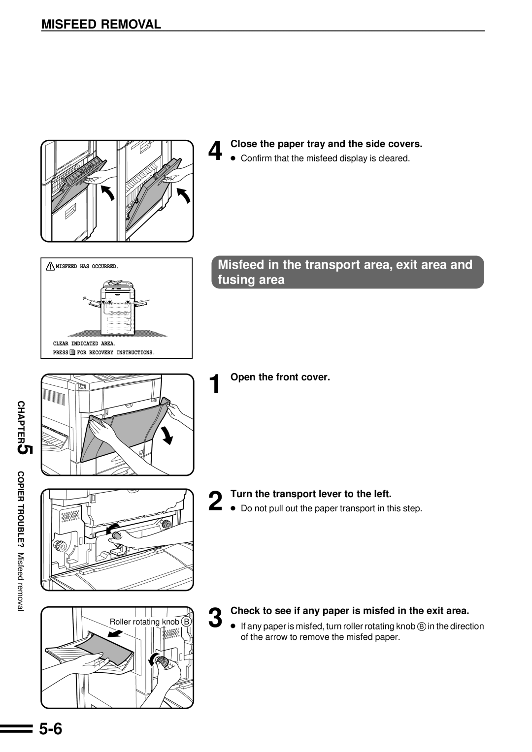 Sharp AR-C250 Misfeed in the transport area, exit area and fusing area, Close the paper tray and the side covers 