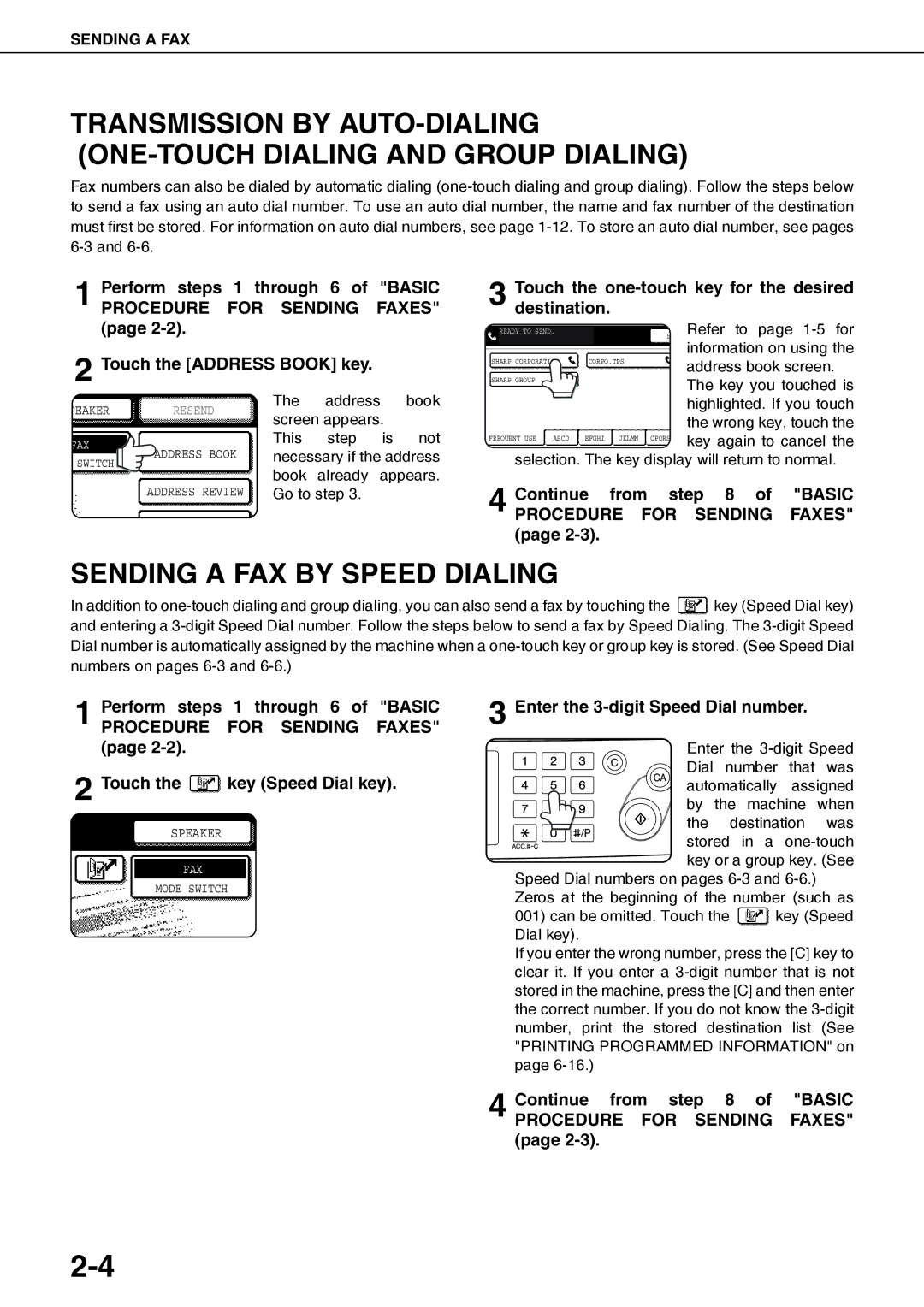 Sharp AR-FX12 operation manual Sending a FAX by Speed Dialing, Touch the one-touch key for the desired destination 