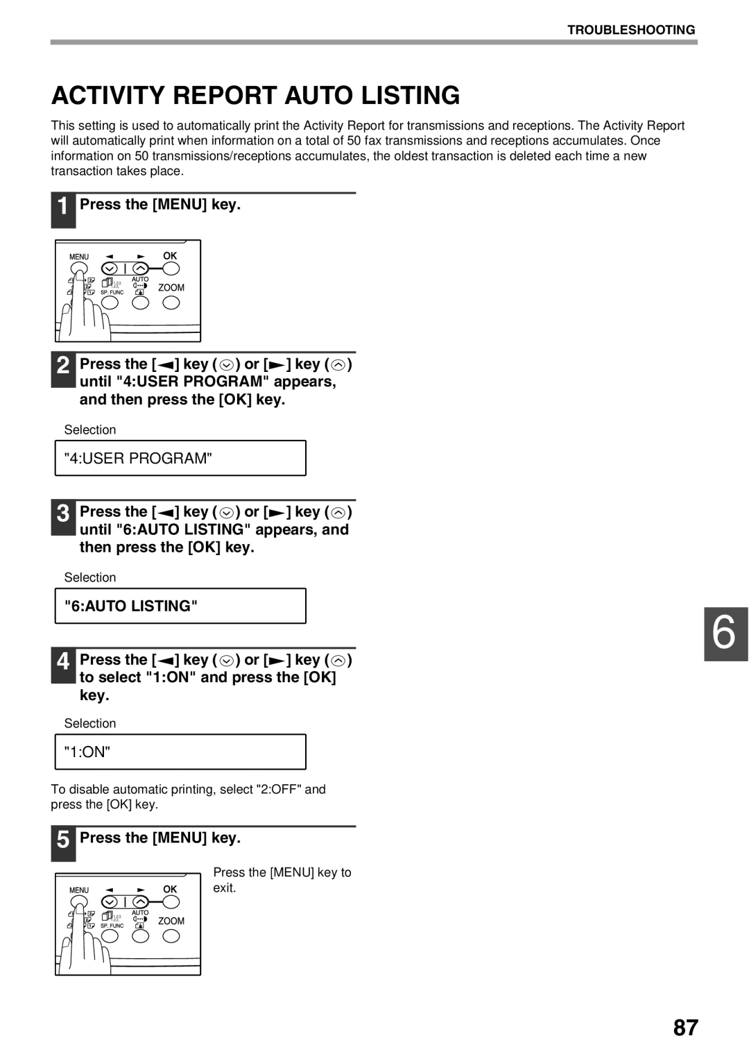 Sharp AR-FX9 manual Activity Report Auto Listing, 6AUTO Listing, Press the key or key to select 1ON and press the OK key 