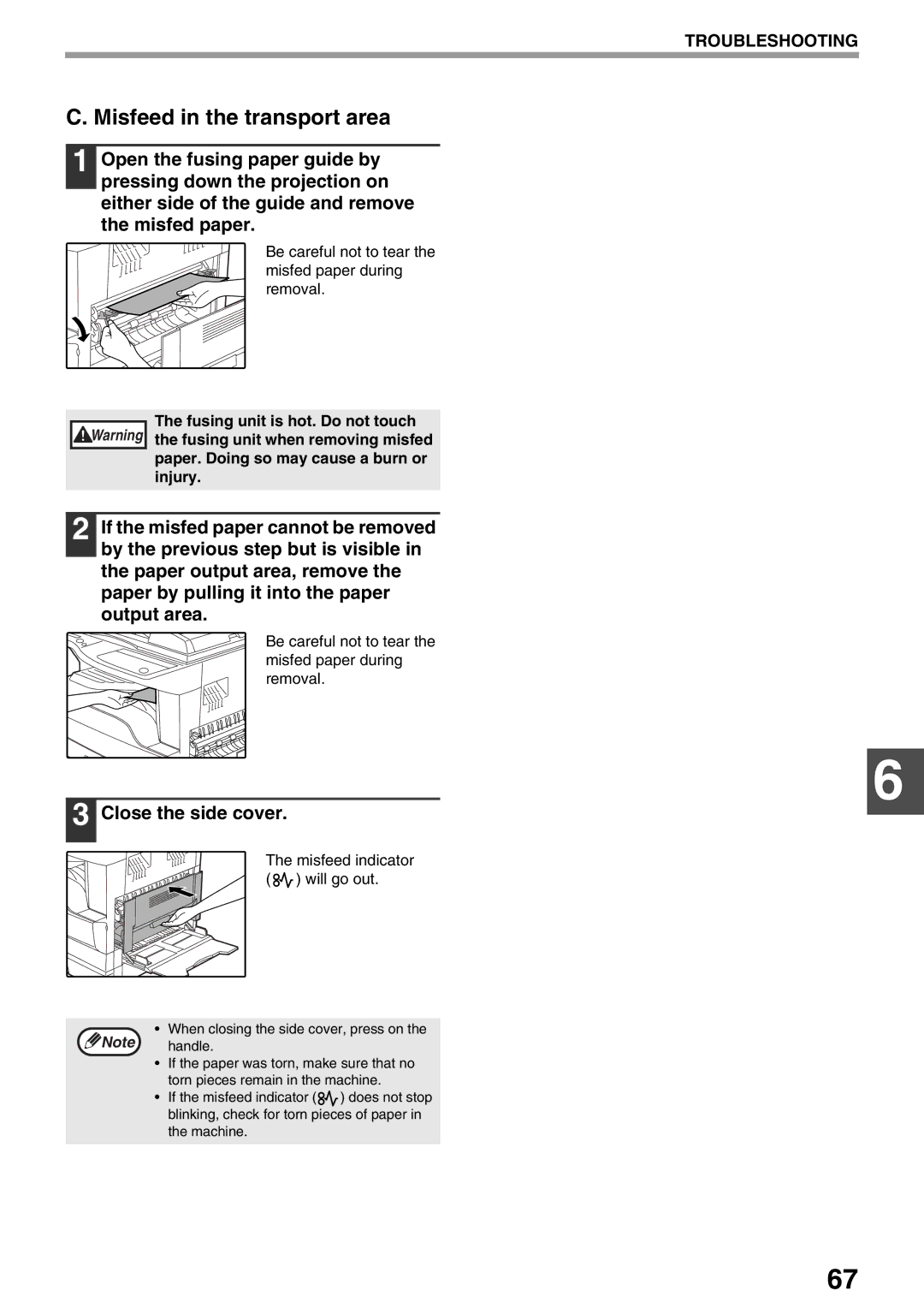 Sharp AR-M160 Misfeed in the transport area, Close the side cover, Be careful not to tear the misfed paper during removal 