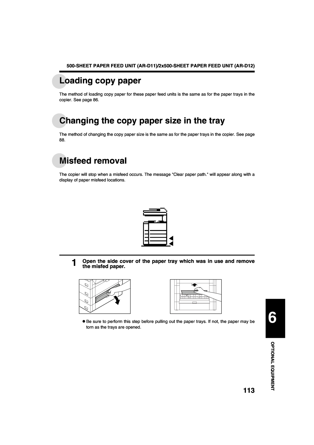 Sharp AR-M208 Open the side cover of the paper tray which was in use and remove, the misfed paper, Loading copy paper 