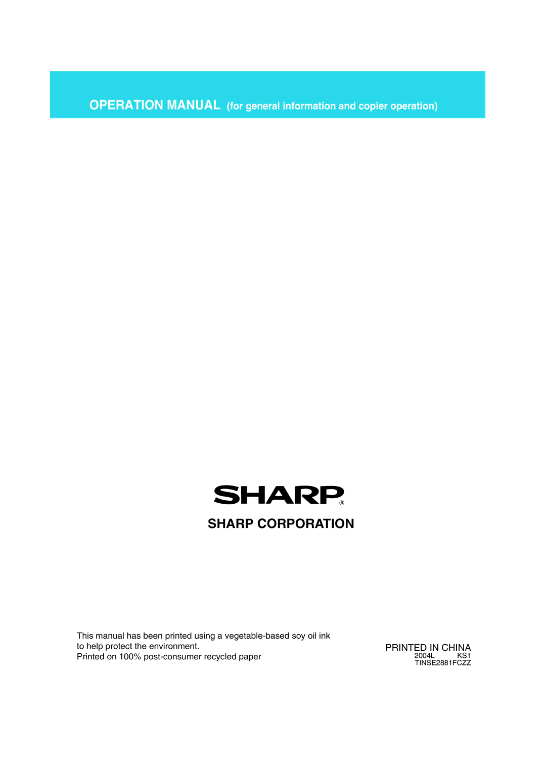 Sharp AR-M351U AR-M451U AR-M351N AR-M451N specifications Sharp Corporation, 2004L KS1 TINSE2881FCZZ 