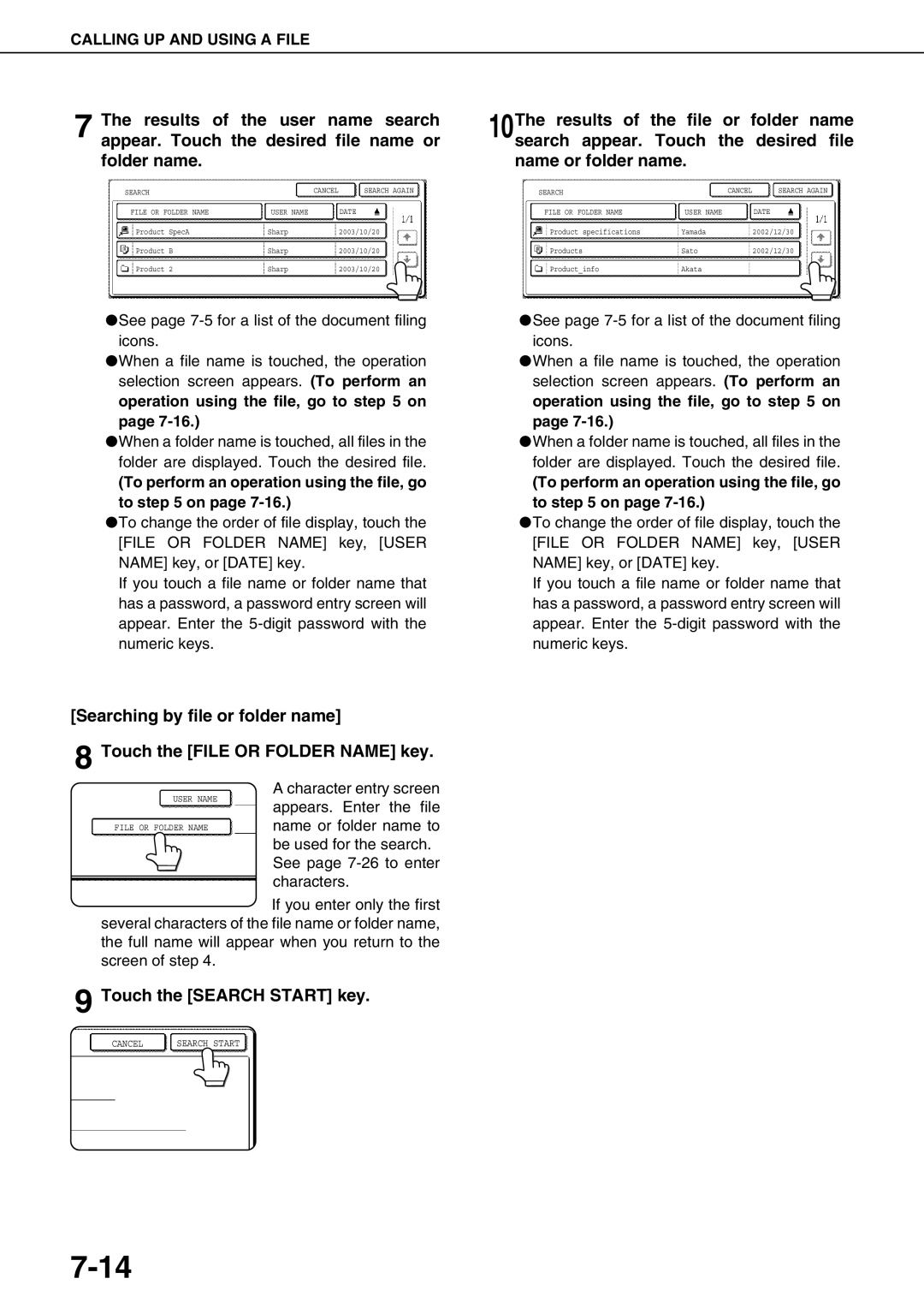 Sharp AR-M550U, AR-M700U, AR-M550N, AR-M620N, AR-M700N Touch the Search Start key, Operation using the file, go to on 