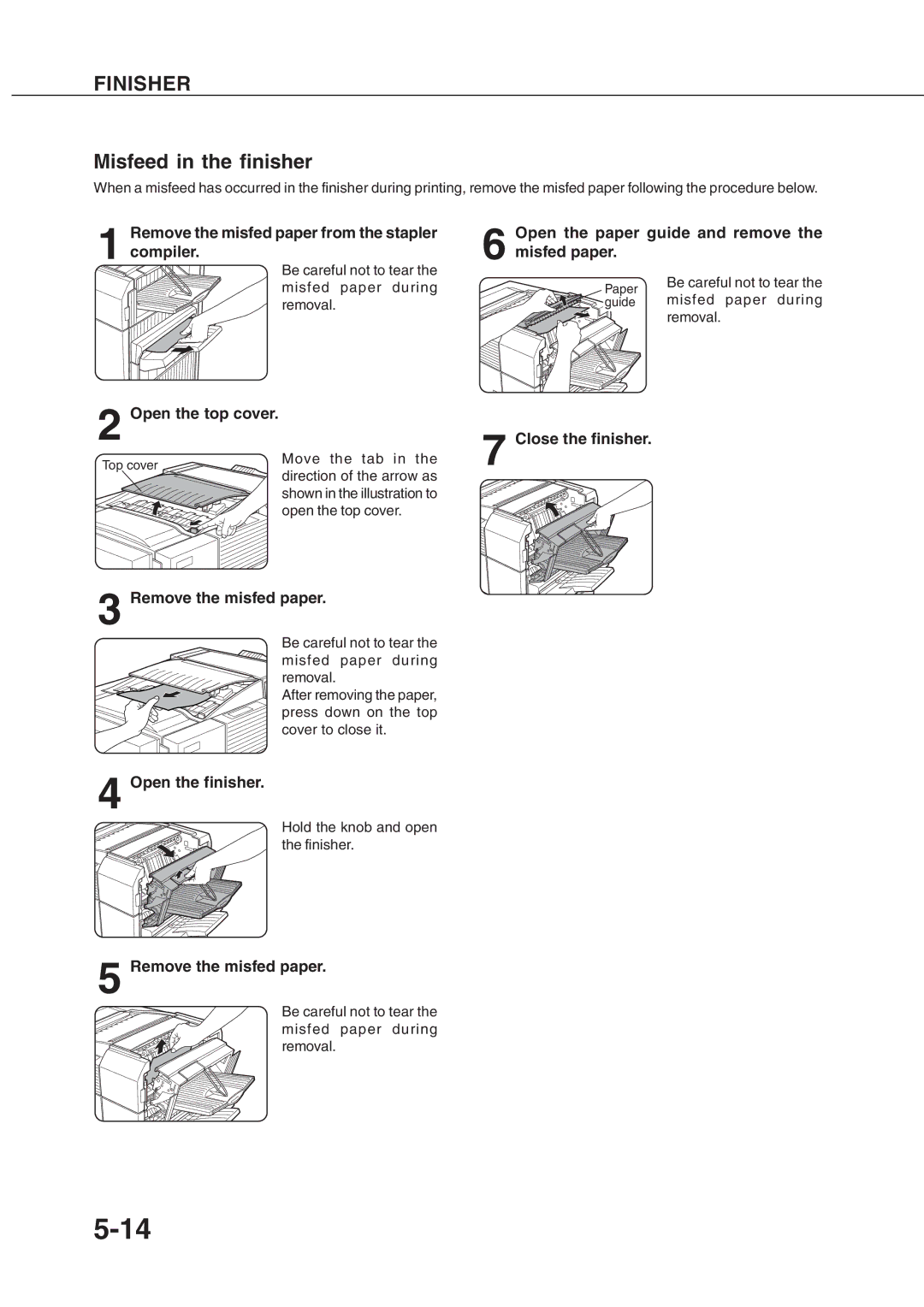 Sharp AR_M280, AR-350 Misfeed in the finisher, Remove the misfed paper from the stapler Compiler, Open the finisher 