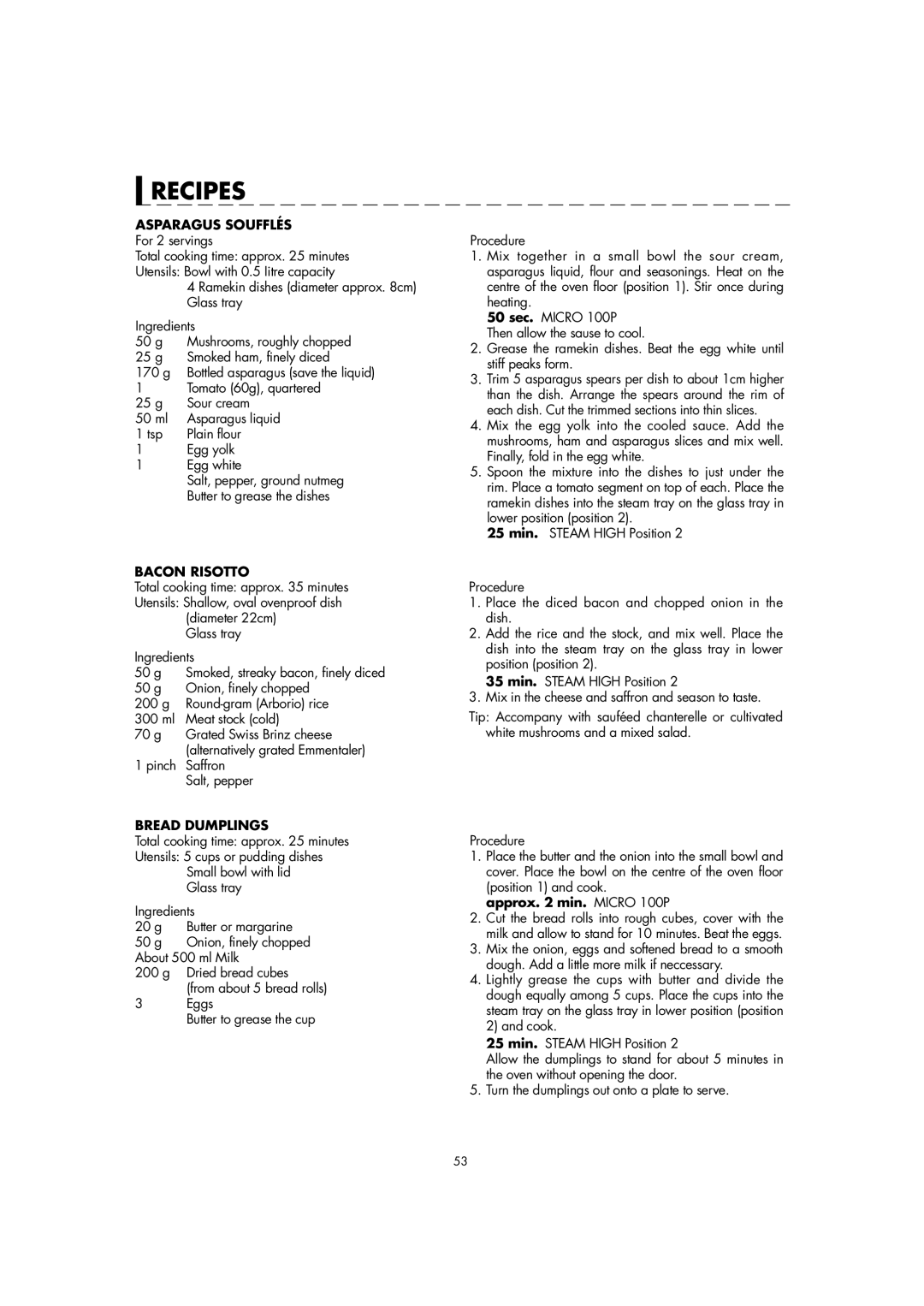 Sharp AX-1100M Asparagus Soufflés, Tsp Plain flour Egg yolk Egg white, Bacon Risotto, Pinch Saffron Salt, pepper 