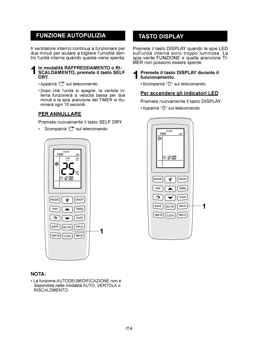 Sharp AY-XP9RMR, AY-XP12RMR, AE-X9RMR, AE-X12RMR Funzione Autopulizia, Tasto Display, Premete nuovamente il tasto Self DRY 