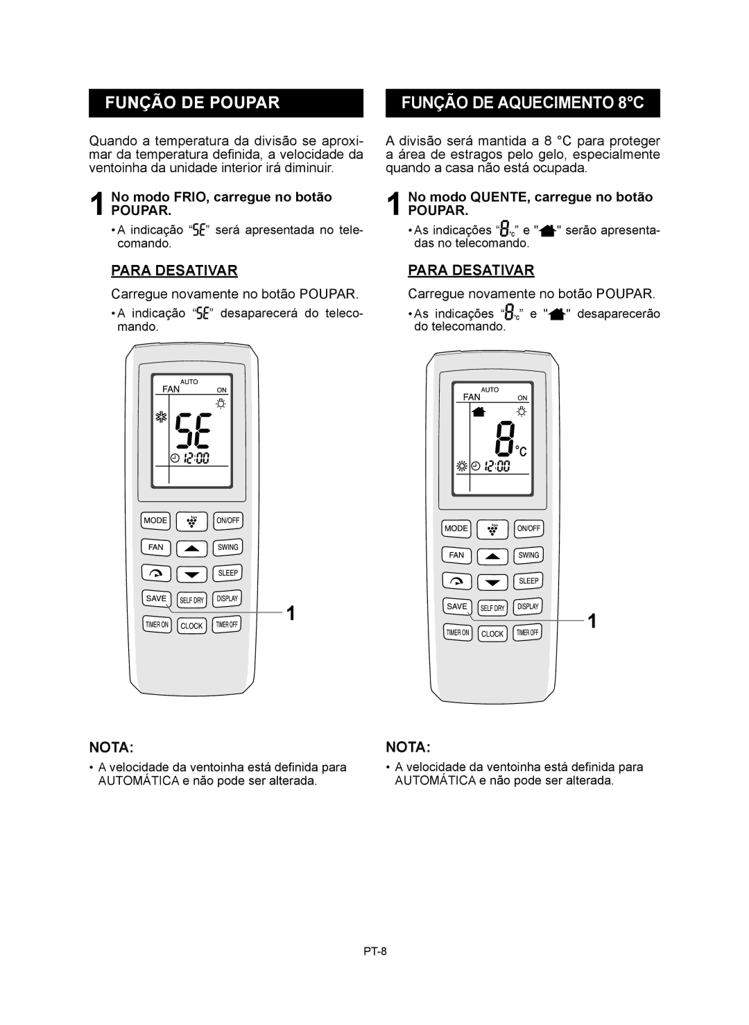 Sharp AY-XP12RMR, AY-XP9RMR, AE-X9RMR Função DE Poupar, No modo FRIO, carregue no botão, Carregue novamente no botão Poupar 