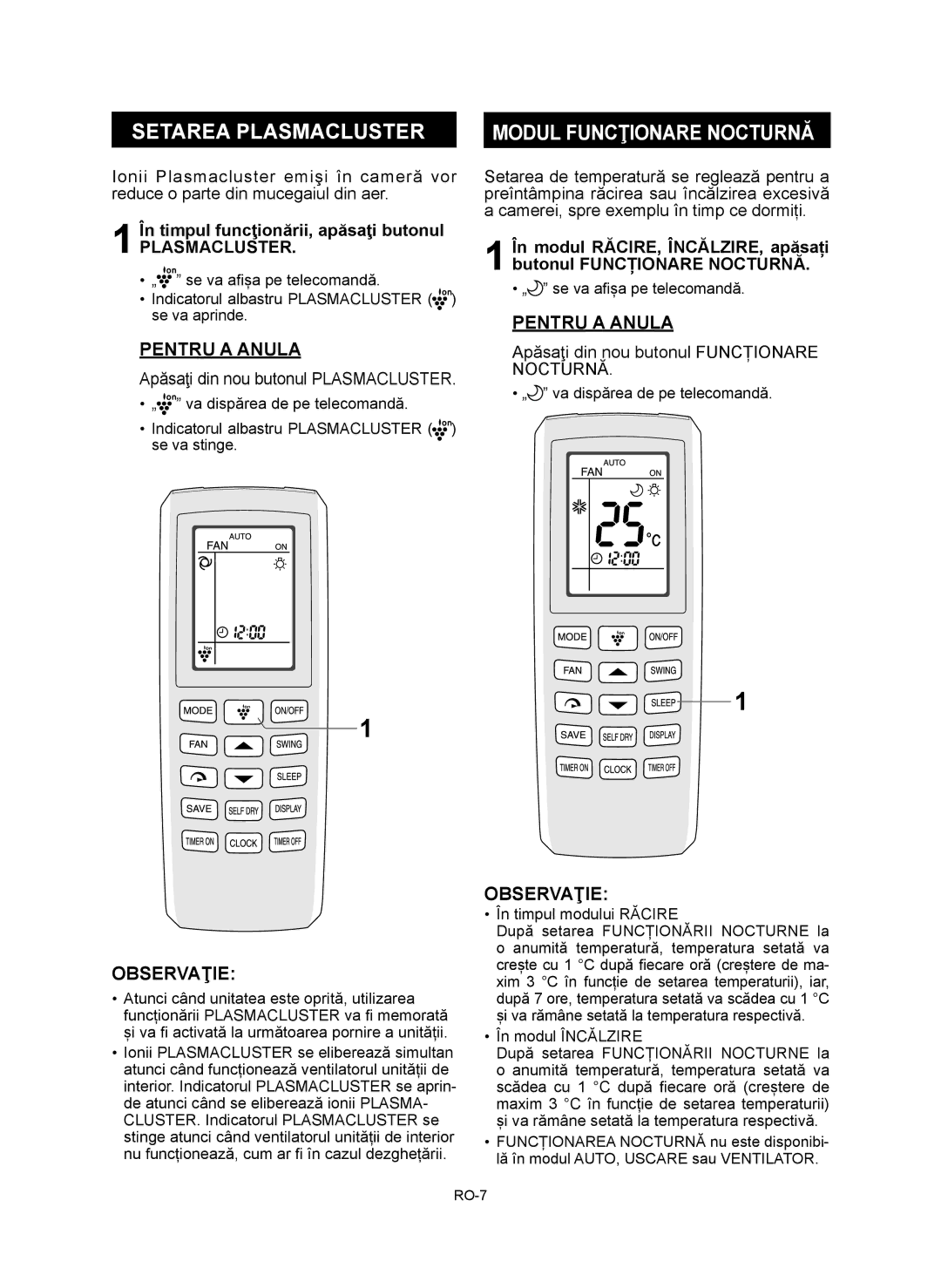 Sharp AY-XP9RMR, AY-XP12RMR Setarea Plasmacluster, Modul Funcţionare Nocturnă, În timpul funcţionării, apăsaţi butonul 