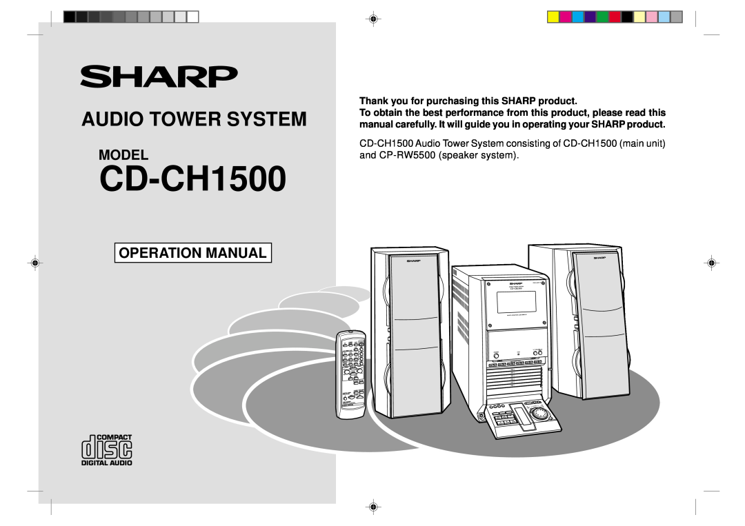 Sharp CD-CH1500 operation manual Model, Operation Manual, Thank you for purchasing this SHARP product, Audio Tower System 