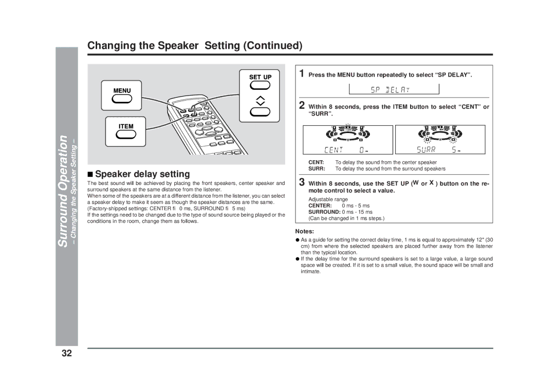 Sharp CD-DD4500 operation manual Changing the Speaker Setting, Speaker delay setting, Mote control to select a value 