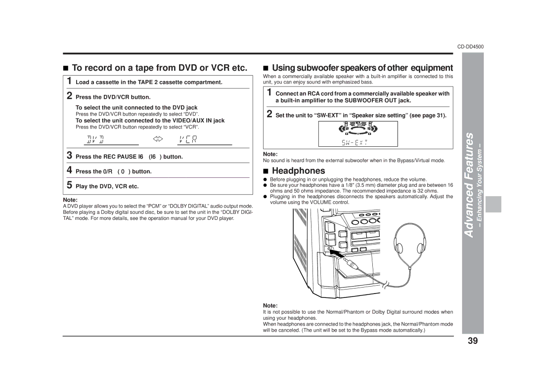 Sharp CD-DD4500 To record on a tape from DVD or VCR etc, Using subwoofer speakers of other equipment, Headphones 