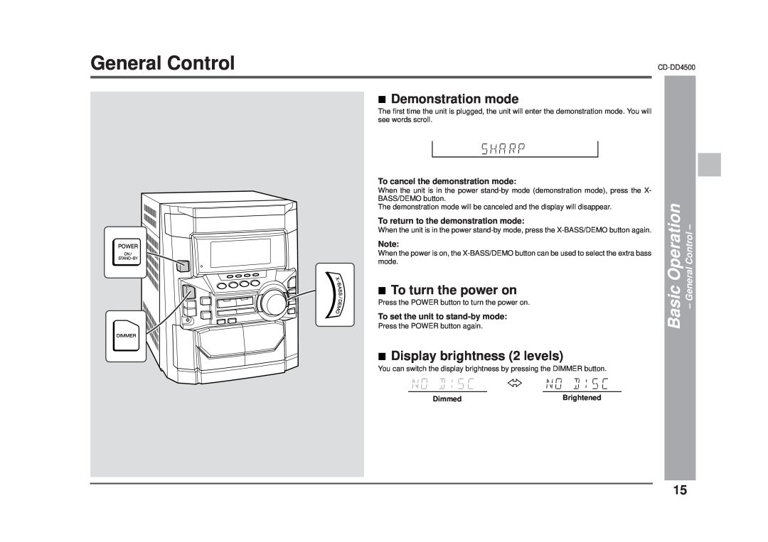 Sharp CD-DD4500 General Control, Demonstration mode, To turn the power on, Display brightness 2 levels, Dimmed 
