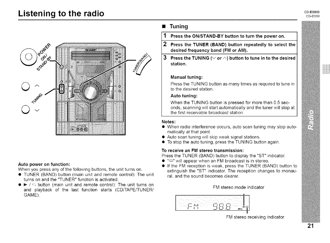 Sharp CD-ES99, CD-ES900 manual Listening to the radio, Tuning, Auto power on function, Manual tuning 