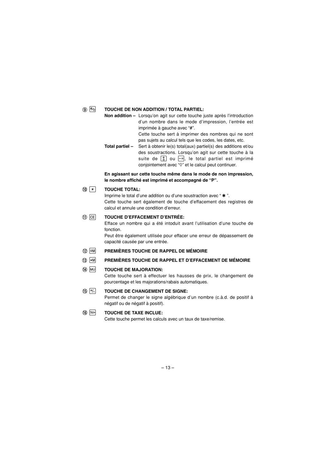 Sharp CS-1194H Touche DE NON Addition / Total Partiel, Touche Total, Touche D’EFFACEMENT D’ENTRÉE, Touche DE Taxe Inclue 