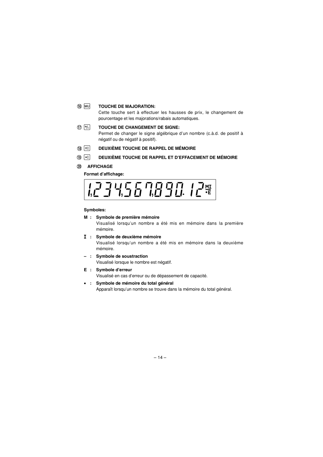 Sharp CS-2635H operation manual Touche DE Majoration, Touche DE Changement DE Signe 