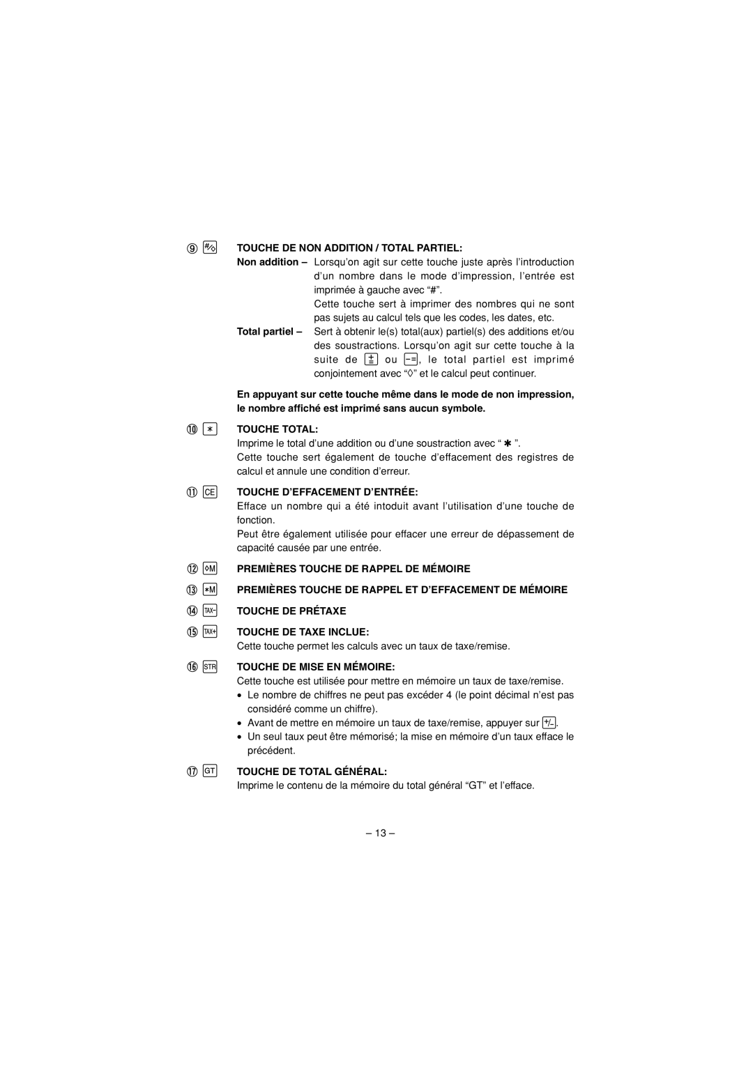 Sharp CS-4194H Touche DE NON Addition / Total Partiel, Touche Total, Touche D’EFFACEMENT D’ENTRÉE, Touche DE Total Général 