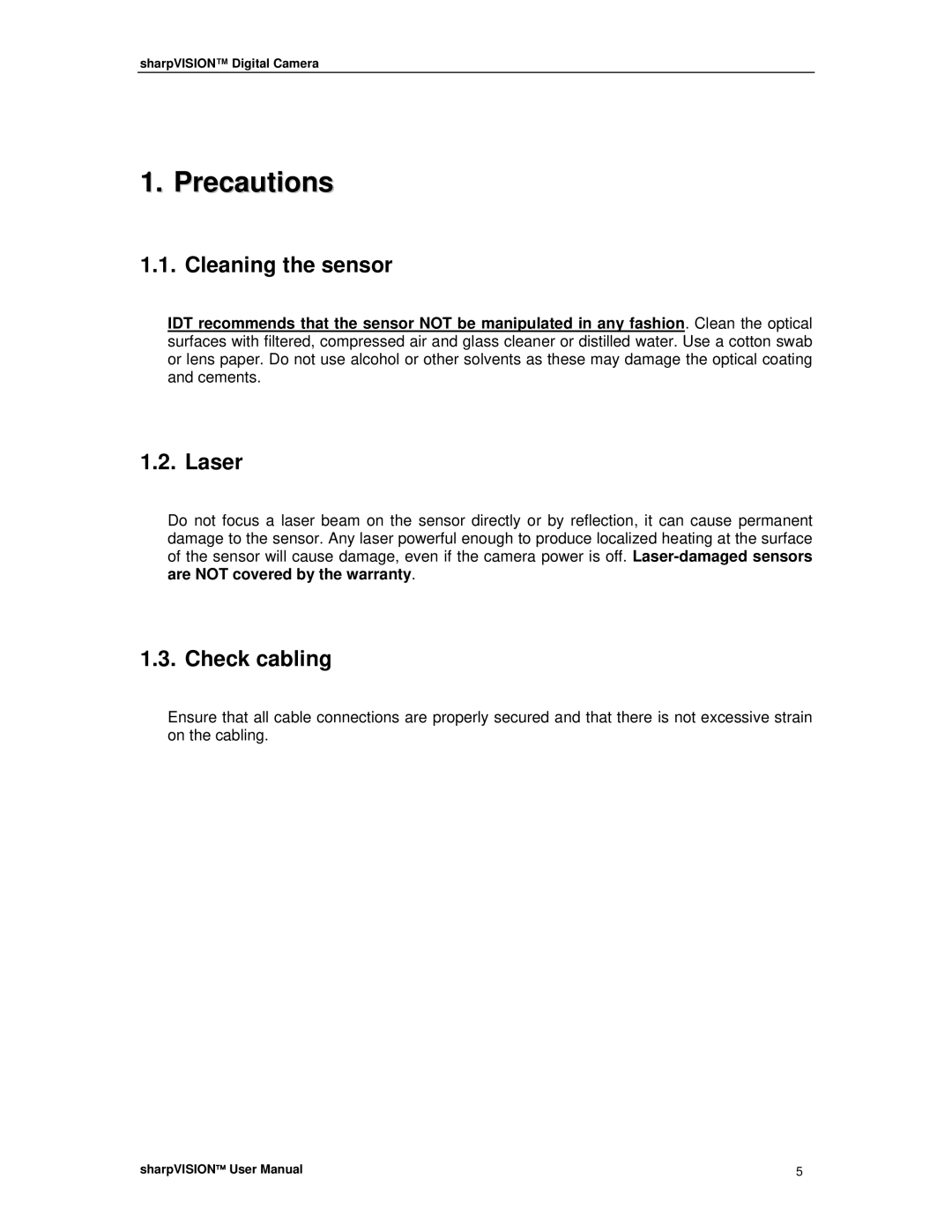 Sharp DIGITAL CAMERA manual Precautions, Cleaning the sensor, Laser, Check cabling 