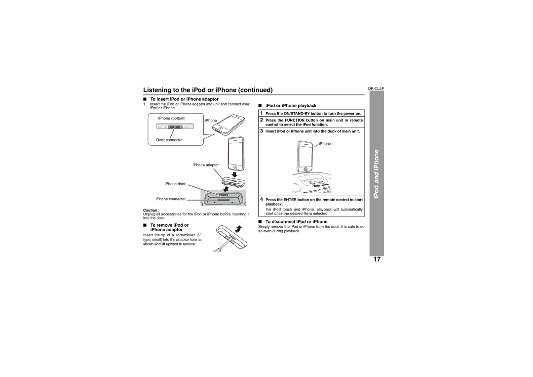 Sharp DK-CL5P operation manual Listening to the iPod or iPhone, IPod and iPhone 