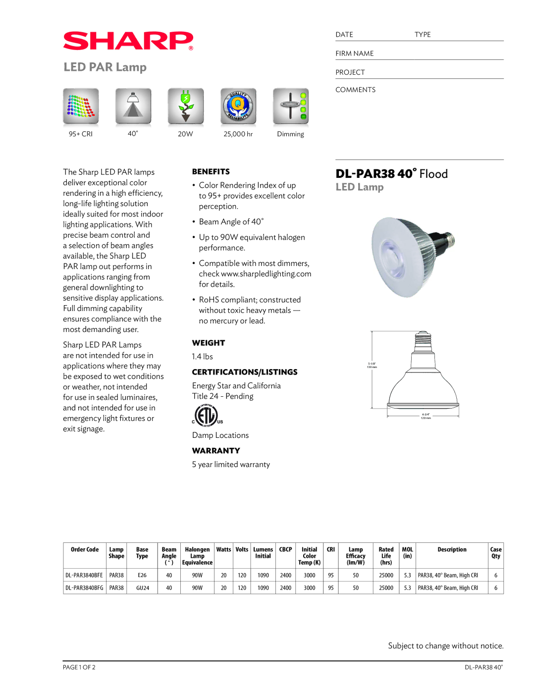 Sharp DL-PAR38 warranty LED PAR Lamp, Datetype Firm Name Project Comments 