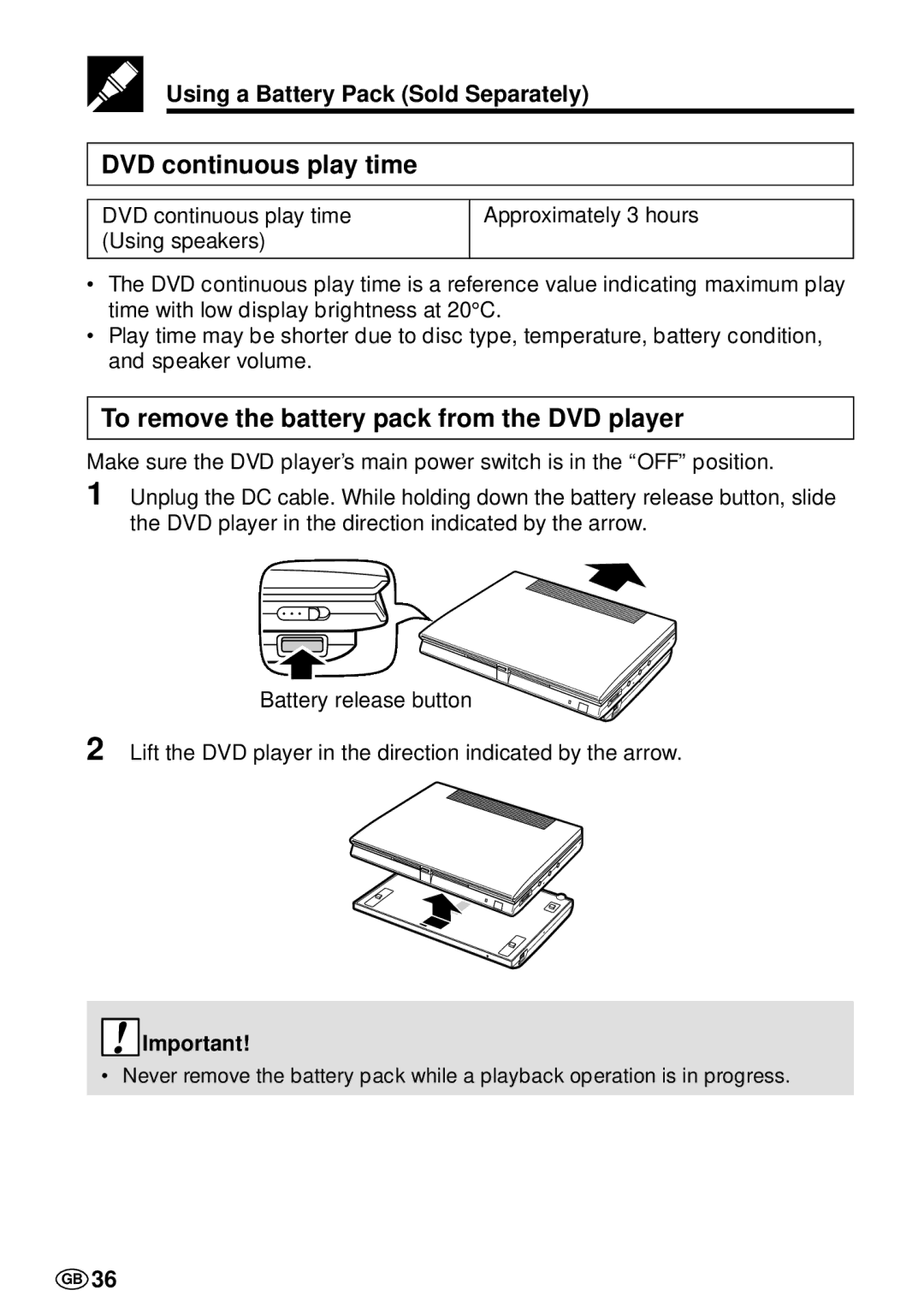 Sharp DV-L70S, DV-L70BL operation manual DVD continuous play time, To remove the battery pack from the DVD player 