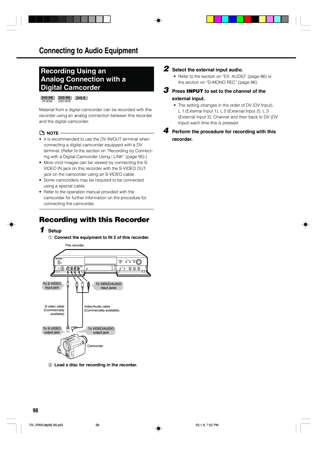 Sharp DV-RW2U manual Recording with this Recorder, Press Input to set to the channel External input 