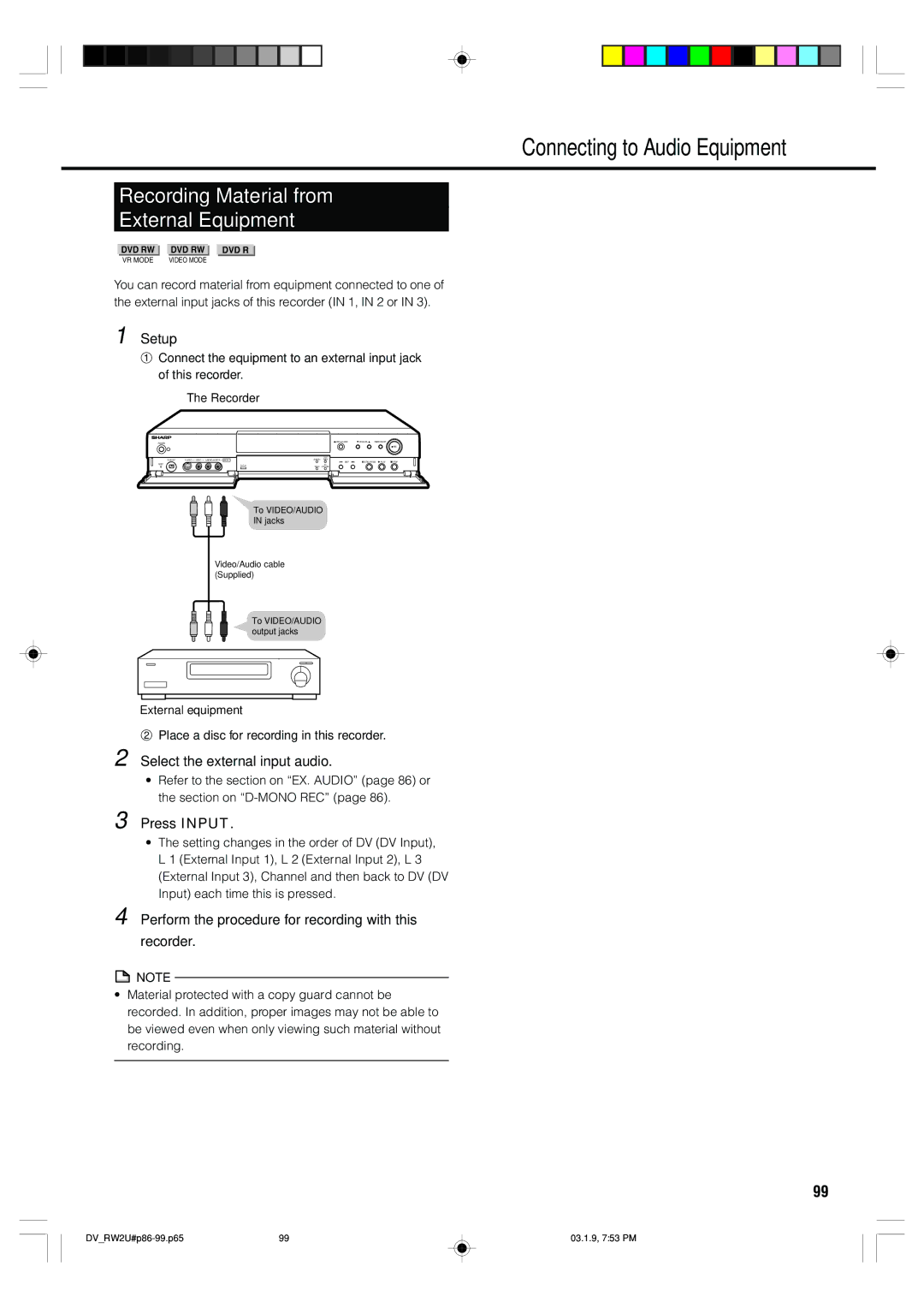 Sharp DV-RW2U manual Recording Material from External Equipment, Place a disc for recording in this recorder 