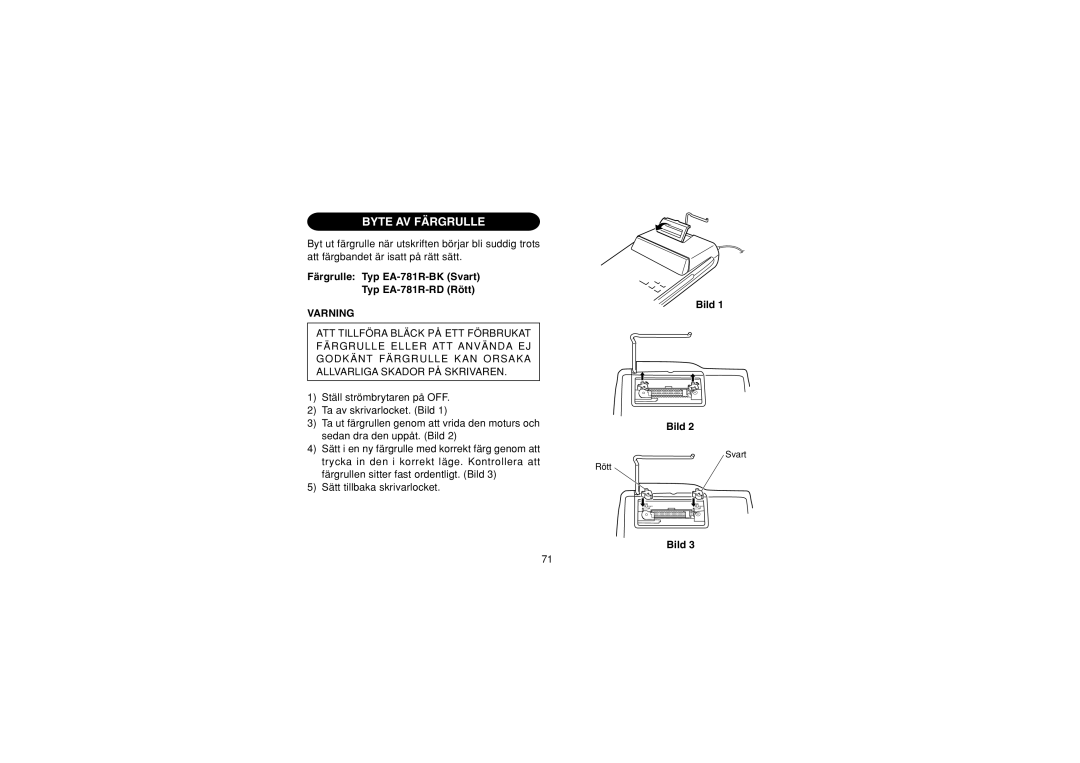 Sharp EL-1607P operation manual Byte AV Färgrulle, Färgrulle Typ EA-781R-BK Svart Typ EA-781R-RD Rött Bild, Varning 