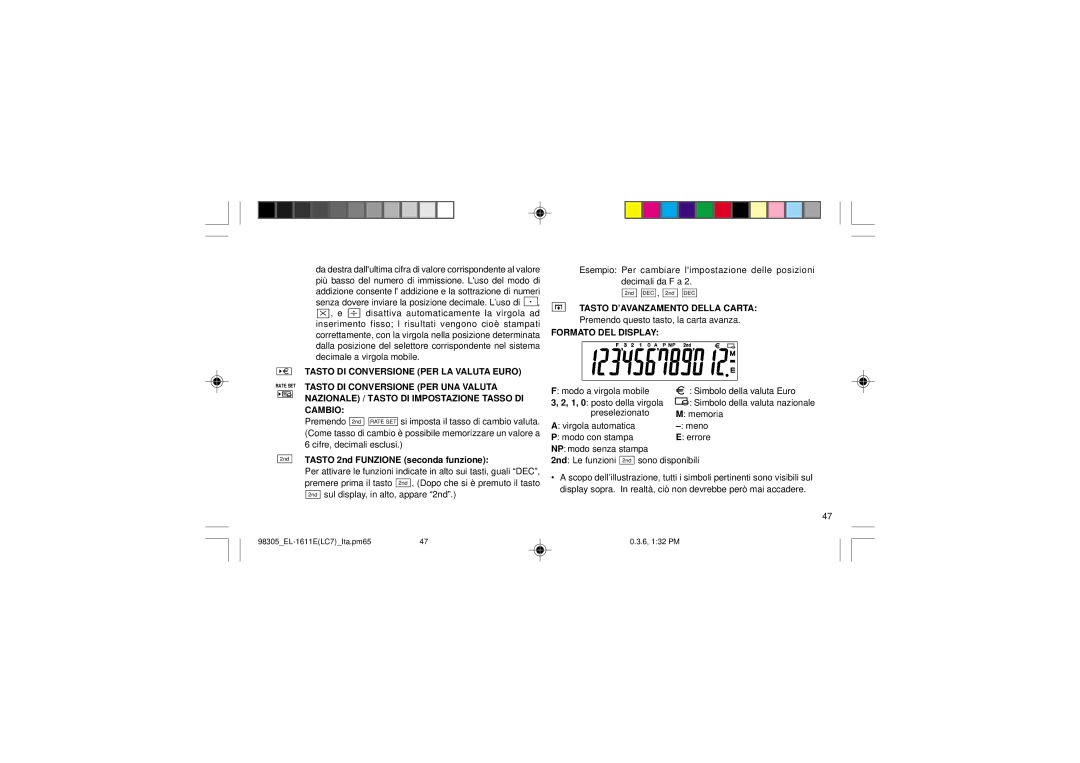 Sharp EL-1611E operation manual Tasto 2nd Funzione seconda funzione, Tasto D’AVANZAMENTO Della Carta, Formato DEL Display 