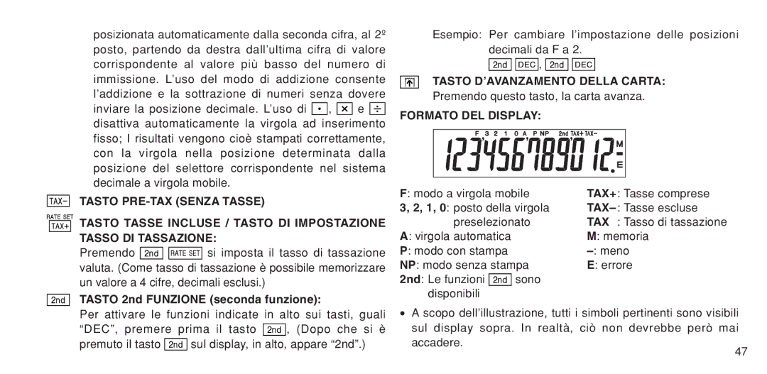 Sharp EL-1611P operation manual Tasto 2nd Funzione seconda funzione, Tasto D’AVANZAMENTO Della Carta, Formato DEL Display 