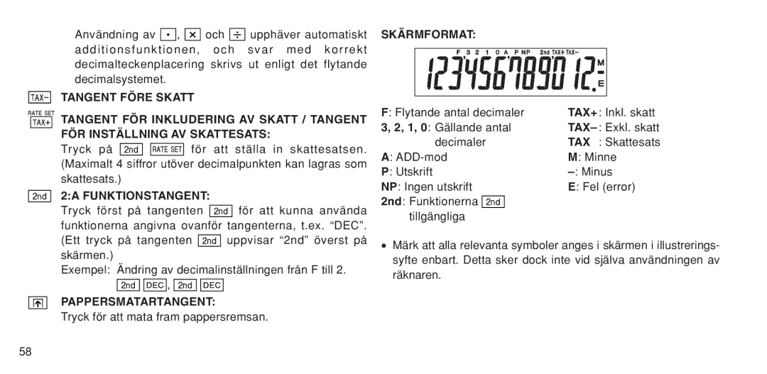 Sharp EL-1611P operation manual 2A Funktionstangent, Pappersmatartangent, Skärmformat 