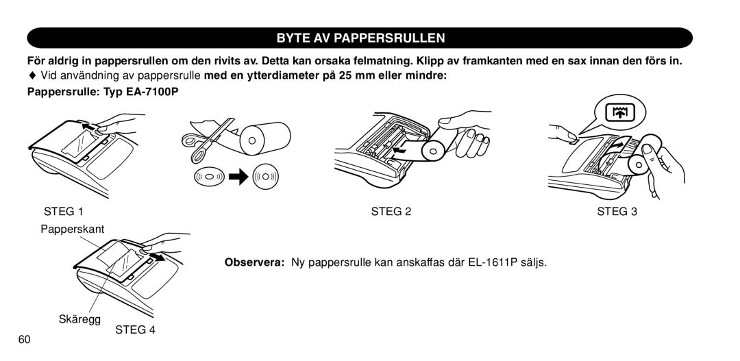 Sharp EL-1611P operation manual Byte AV Pappersrullen, Steg 