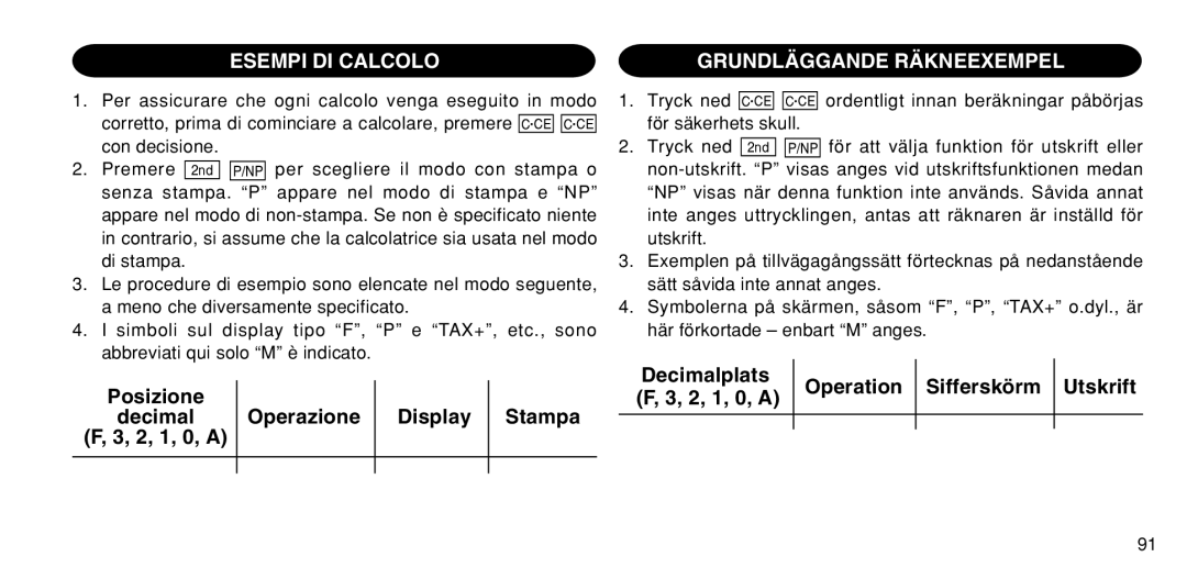 Sharp EL-1611P operation manual Esempi DI Calcolo Grundläggande Räkneexempel 