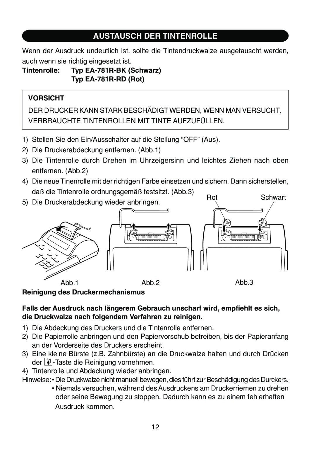 Sharp EL-1801C operation manual Austausch DER Tintenrolle, Tintenrolle Typ EA-781R-BK Schwarz Typ EA-781R-RD Rot, Vorsicht 