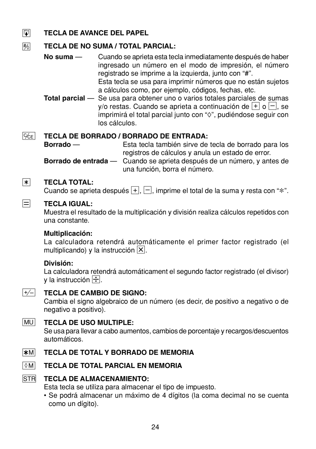 Sharp EL-1801C Tecla DE Avance DEL Papel Tecla DE no Suma / Total Parcial, Tecla Total, Tecla Igual, Tecla DE USO Multiple 