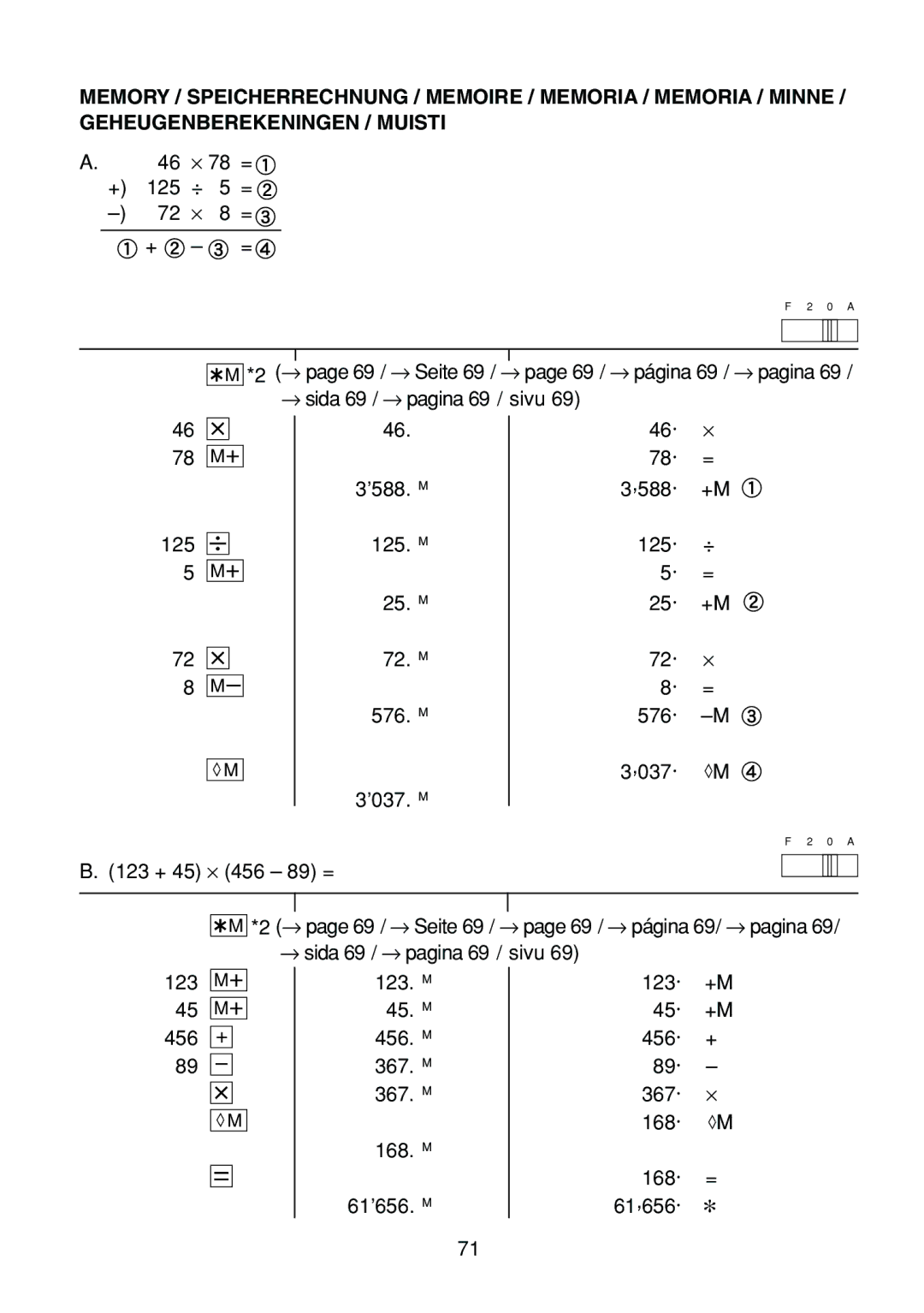 Sharp EL-1801C operation manual 46 ⋅ 78 = + 125 ÷ 5 = 72 ⋅ 8 = + = 