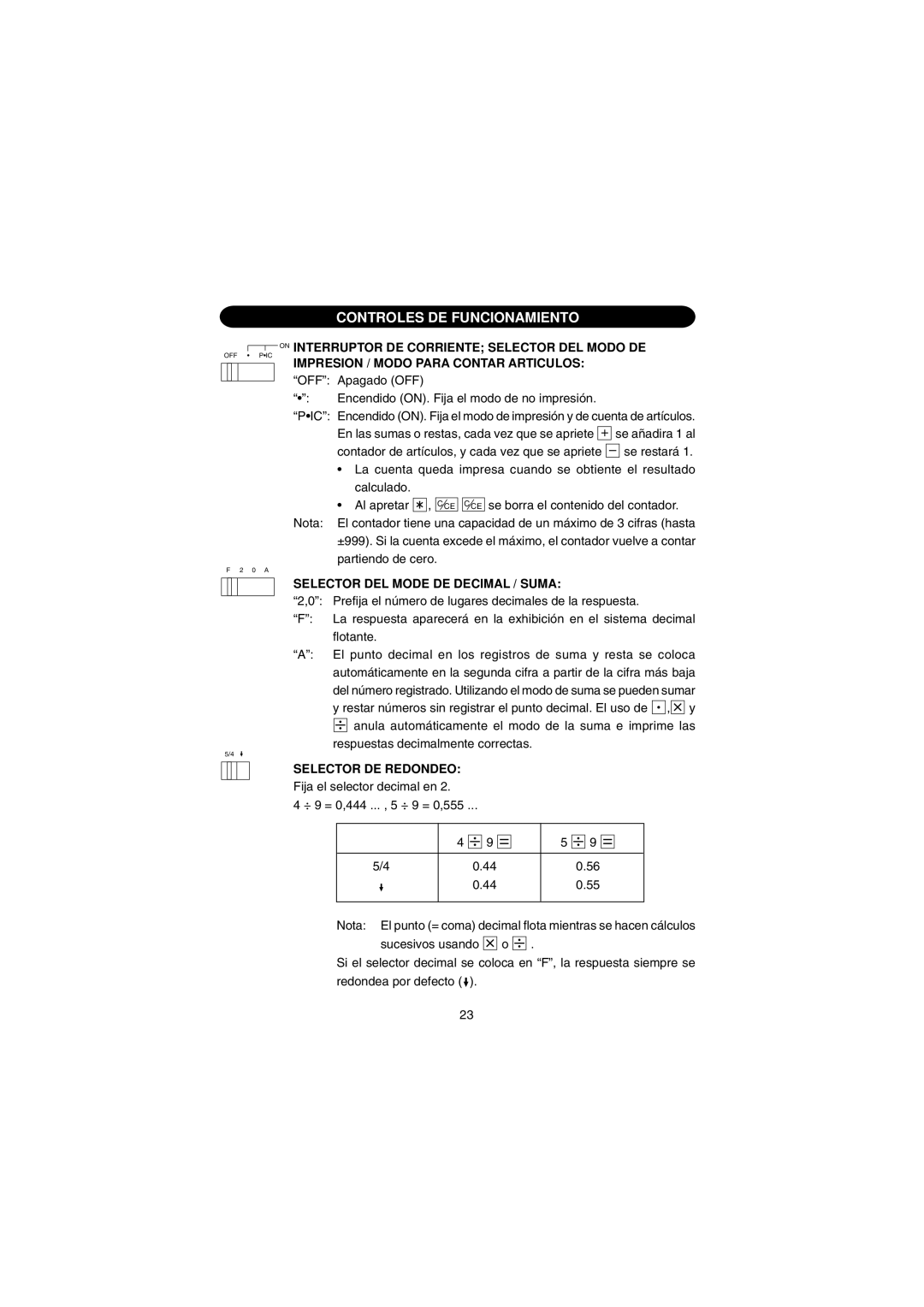 Sharp EL-1801E operation manual Controles DE Funcionamiento, On Interruptor DE Corriente Selector DEL Modo DE 