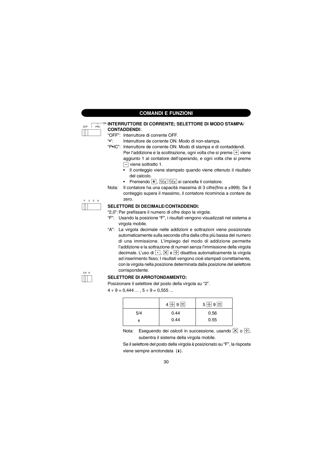 Sharp EL-1801E operation manual Comandi E Funzioni, Selettore DI Arrotondamento 