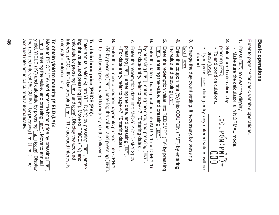 Sharp EL-738 operation manual To obtain bond price Price PV, To obtain yield to maturity Yield I/Y 