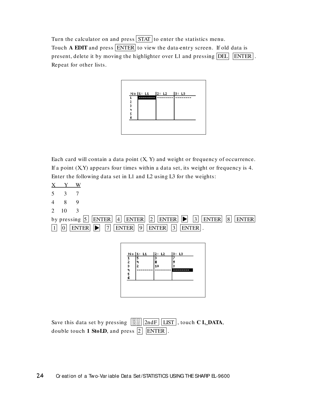 Sharp EL-9600 manual To enter the statistics menu 