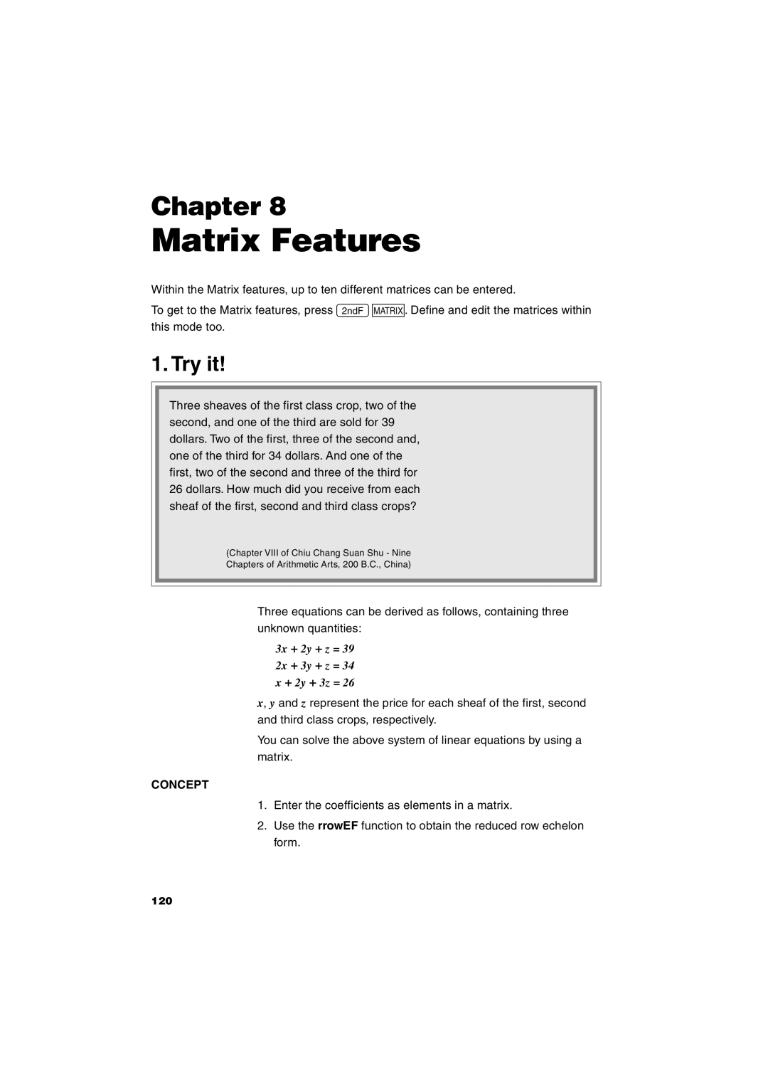 Sharp EL-9900 operation manual Matrix Features, 3x + 2y + z = 2x + 3y + z = 34 x + 2y + 3z = 