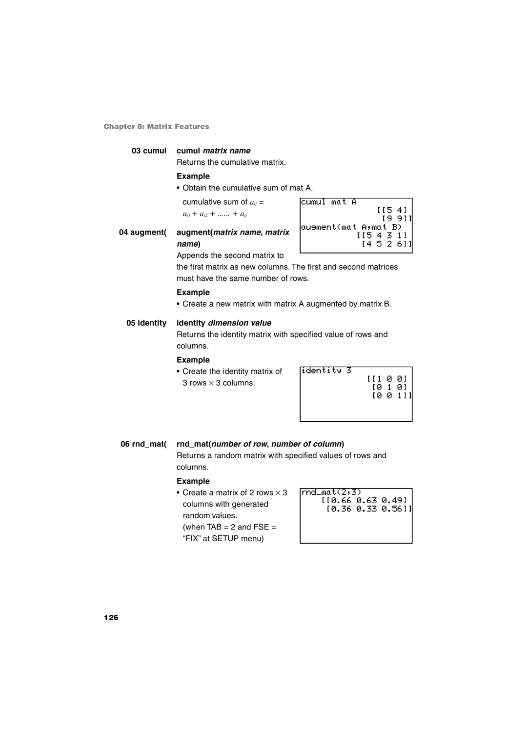 Sharp EL-9900 Cumul cumul matrix name, Augment augmentmatrix name, matrix name, Identity identity dimension value 