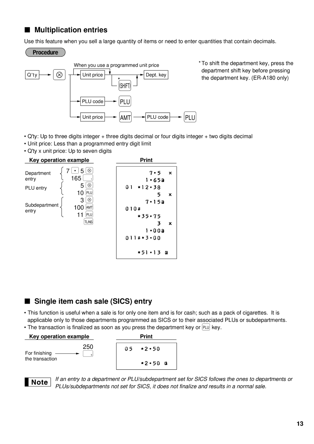 Sharp ER-A180, ER-A160 instruction manual Multiplication entries, Single item cash sale Sics entry, 165 ¯, 100, 250 