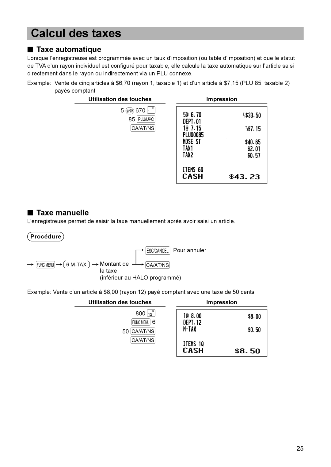 Sharp ER-A347A instruction manual Calcul des taxes, Taxe automatique, Taxe manuelle, Utilisation des touches Impression 