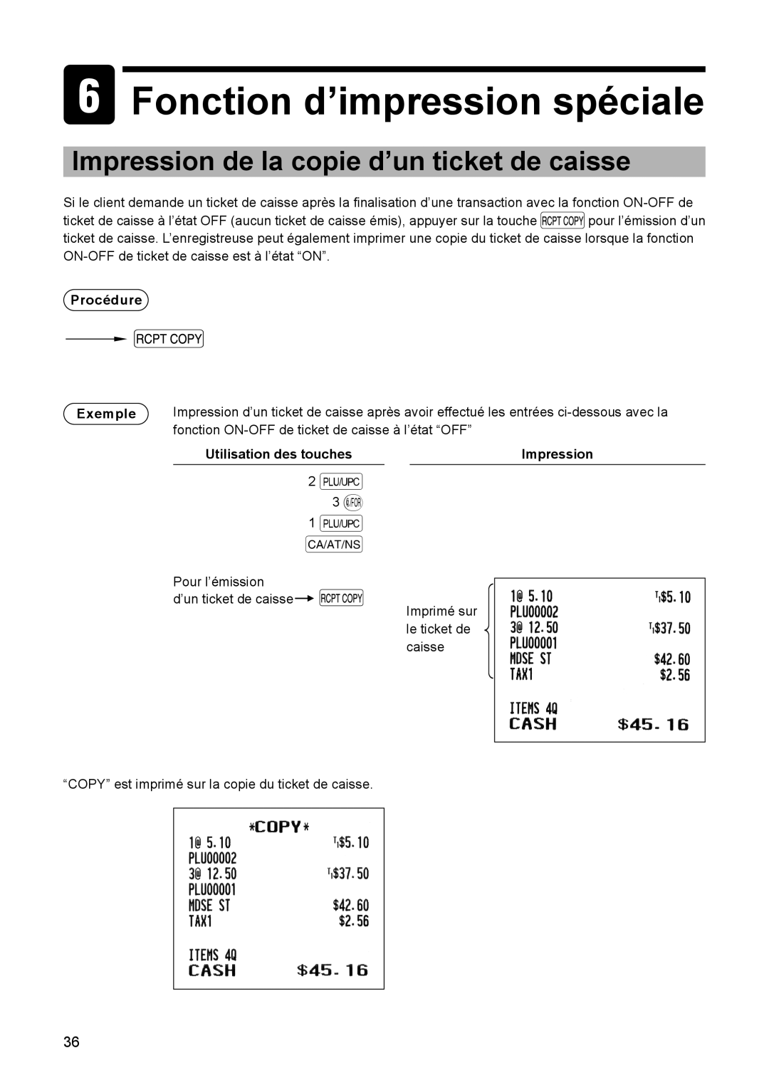 Sharp ER-A347A Fonction d’impression spéciale, Impression de la copie d’un ticket de caisse, Procédure Exemple 