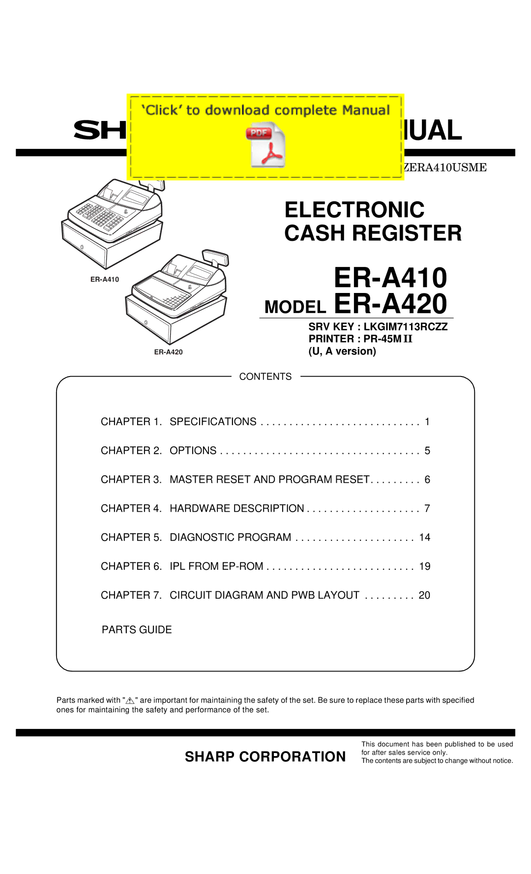 Sharp er-a410 service manual ER-A410 Model ER-A420, SRV KEY LKGIM7113RCZZ, Printer PR-45M II U, a version 