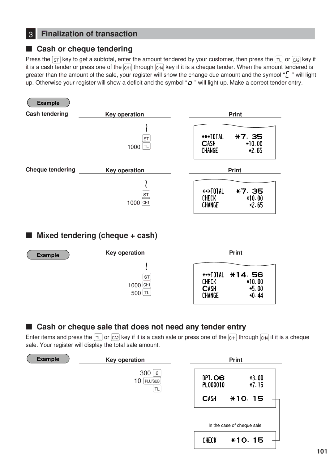 Sharp ER-A450 500, 300, Finalization of transaction Cash or cheque tendering, Mixed tendering cheque + cash 