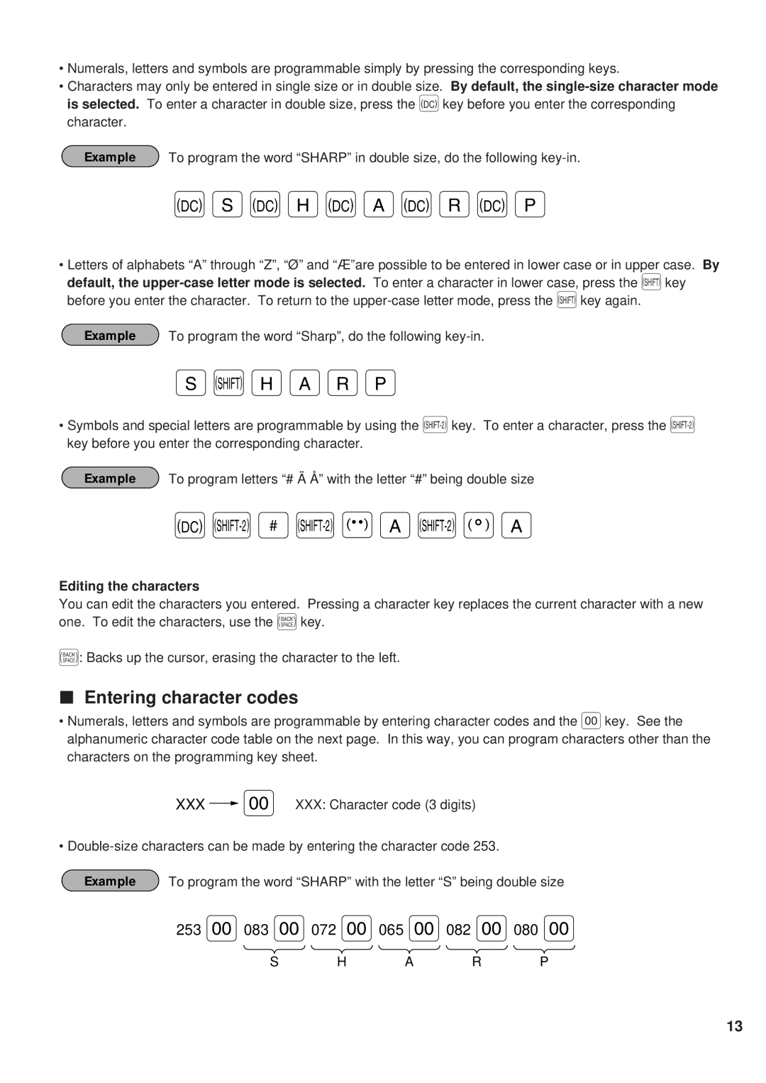 Sharp ER-A450 instruction manual Entering character codes, 253 ¼ 083 ¼ 072 ¼ 065 ¼ 082 ¼ 080 ¼, Editing the characters 