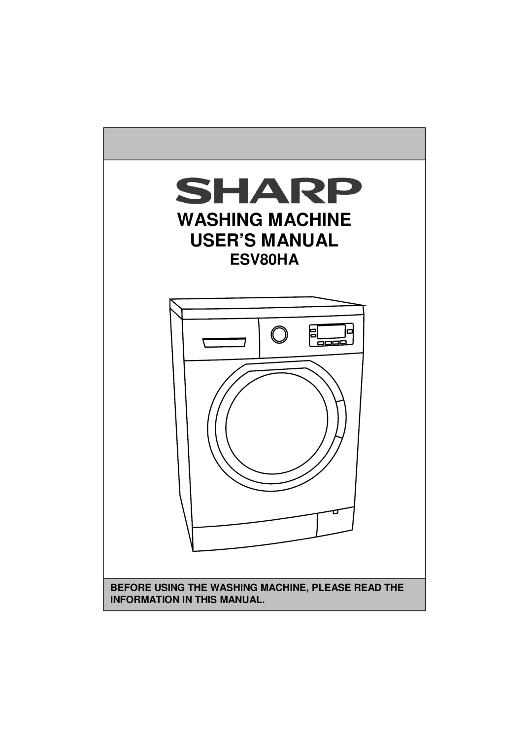 Sharp ESV80HA user manual Washing Machine USER’S Manual 